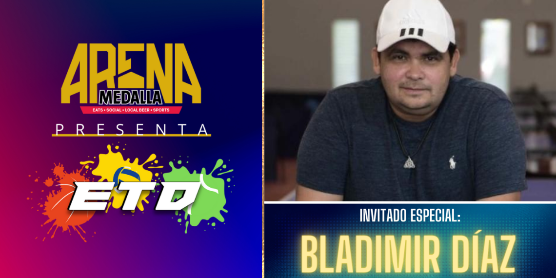 Arena Medalla presenta El Trabuco Deportes: Bladimir Díaz